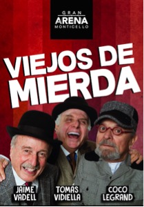 “VIEJOS DE MIERDA” REGRESA A GRAN ARENA MONTICELLO”