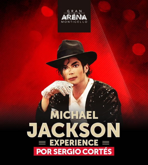 THE MICHAEL JACKSON EXPERIENCE LLEGA A GRAN ARENA  MONTICELLO