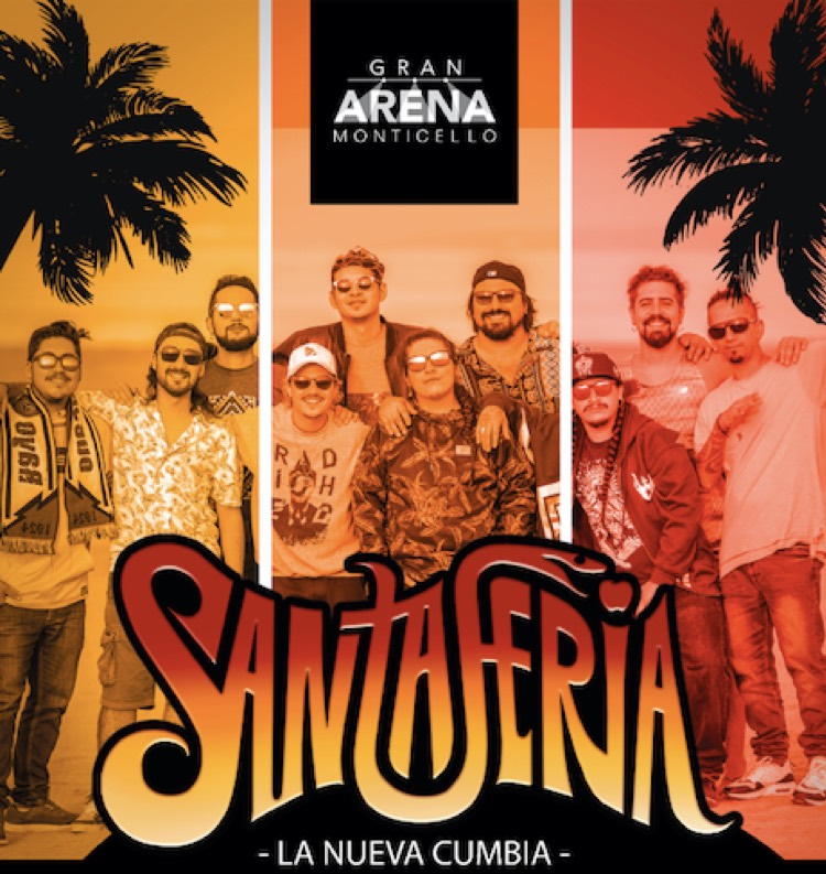 SANTAFERIA LLEGA CON TODA SU FIESTA A GRAN ARENA MONTICELLO