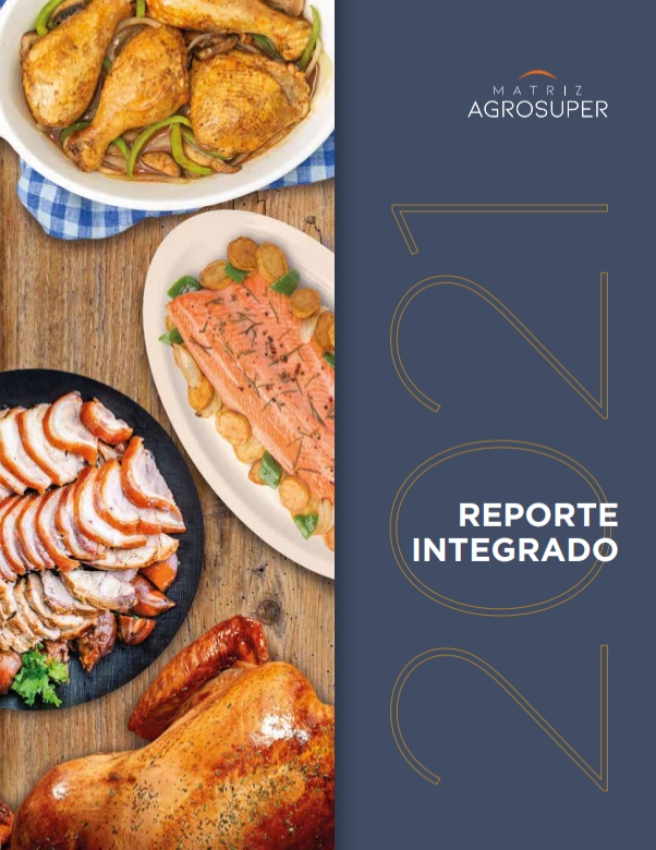 Agrosuper presenta su gestión 2021 en su séptimo Reporte Integrado